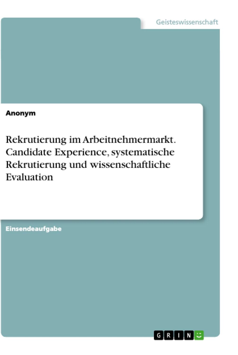 Cover: 9783346400222 | Rekrutierung im Arbeitnehmermarkt. Candidate Experience,...