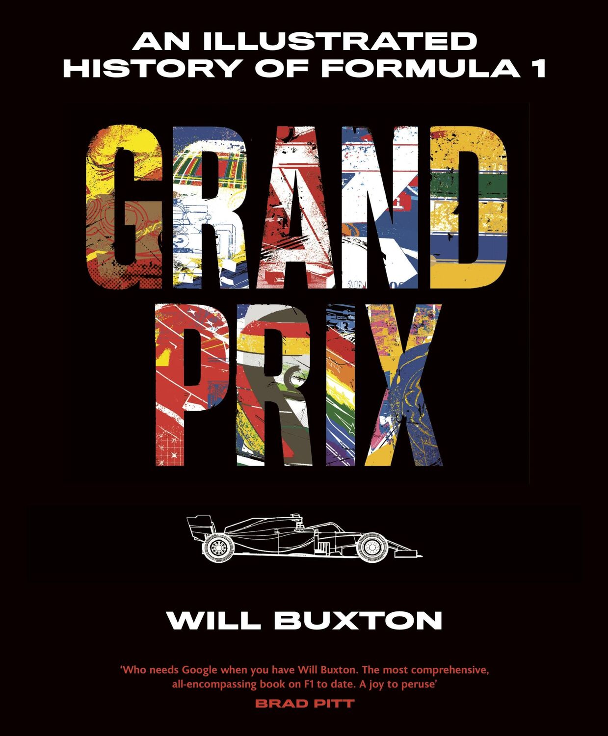 Cover: 9780241712443 | Grand Prix | An Illustrated History of Formula 1 | Will Buxton | Buch