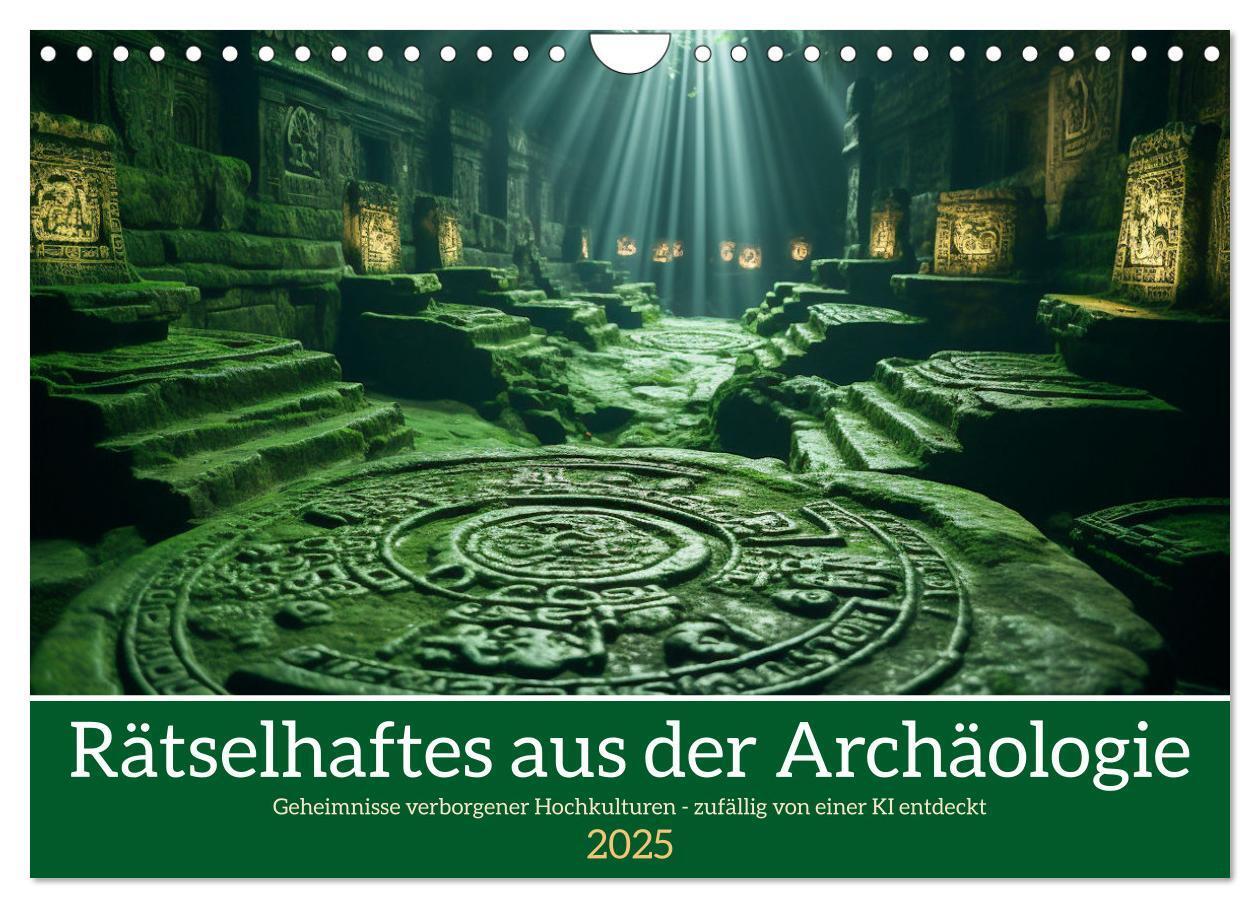 Cover: 9783383844645 | Rätselhaftes aus der Archäologie (Wandkalender 2025 DIN A4 quer),...