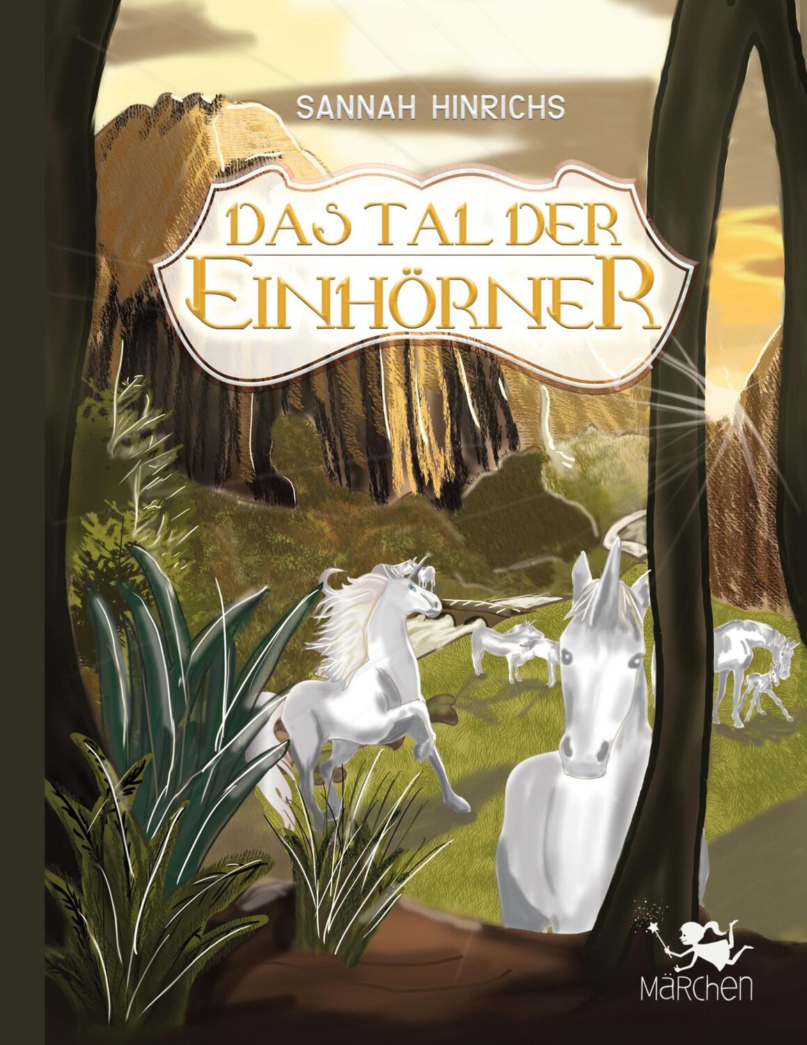 Cover: 9783753458625 | Das Tal der Einhörner | Sannah Hinrichs | Taschenbuch | Paperback