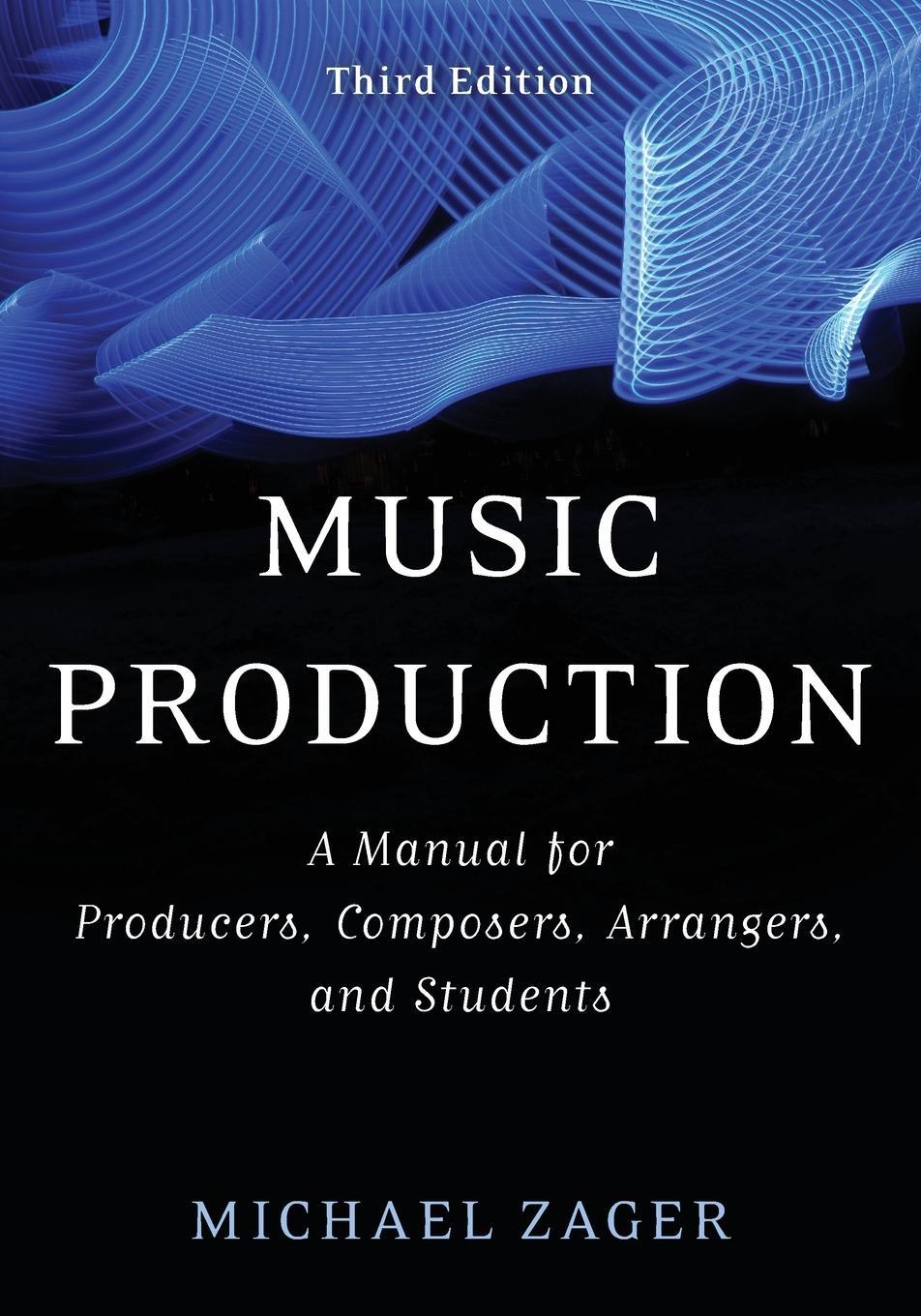 Cover: 9781538128503 | Music Production | Michael Zager | Taschenbuch | Englisch | 2021