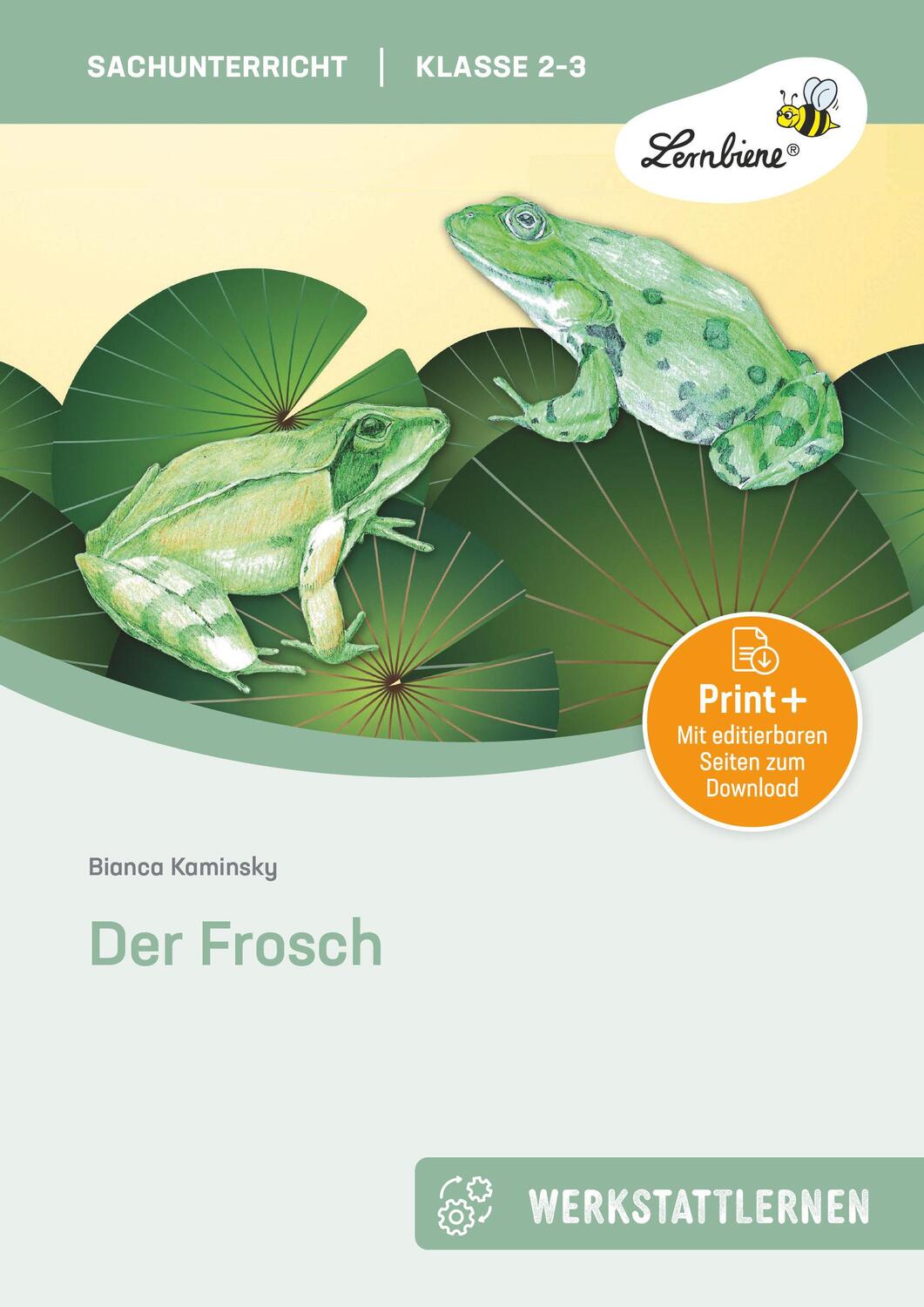 Cover: 9783869986630 | Der Frosch. Grundschule, Sachunterricht, Klasse 2-3 | Bianca Kaminsky