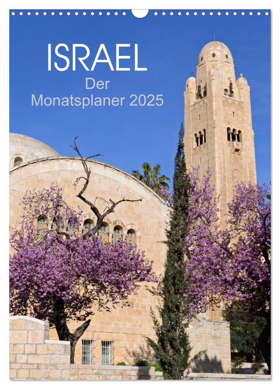 Cover: 9783435960149 | Israel - Der Monatsplaner 2025 (Wandkalender 2025 DIN A3 hoch),...