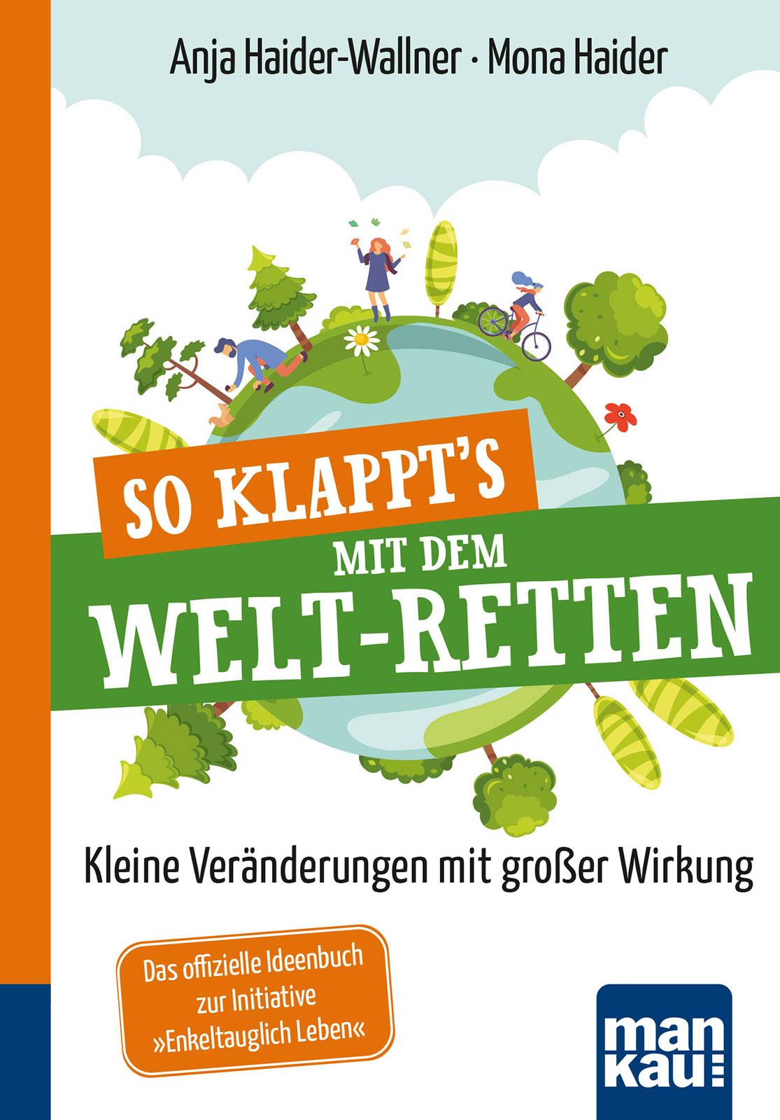 Cover: 9783863745509 | So klappt's mit dem Welt-Retten: Kompakt-Ratgeber | Taschenbuch | 2020