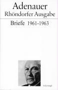 Cover: 9783506757425 | Adenauer Briefe 1961-1963 | Bearb. v. Hans P. Mensing | Adenauer