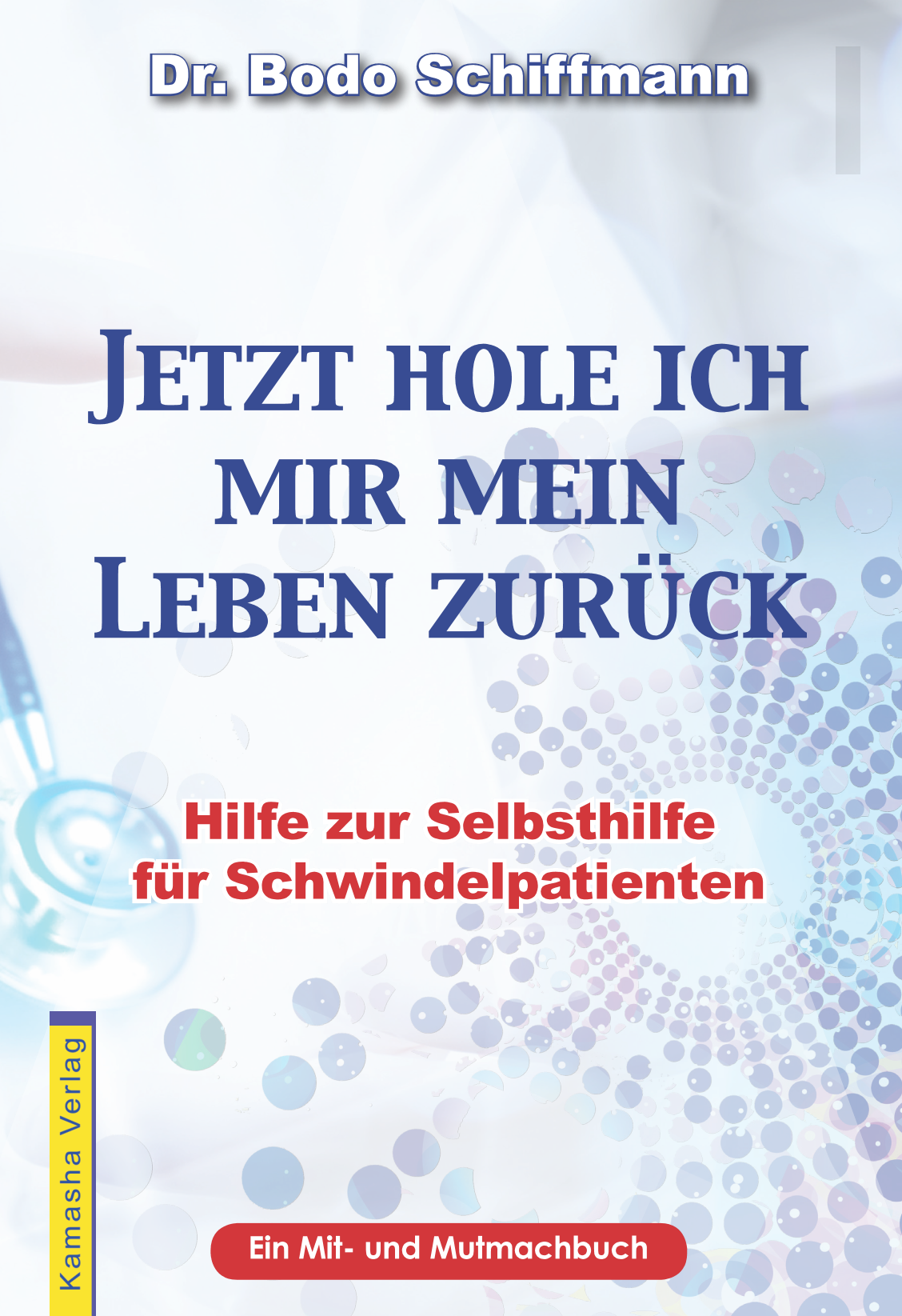 Cover: 9783936767667 | Jetzt hole ich mir mein Leben zurück | Bodo Schiffmann Dr | Buch