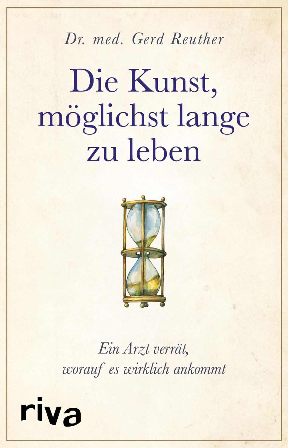 Cover: 9783742306333 | Die Kunst, möglichst lange zu leben | Gerd Reuther | Buch | 160 S.