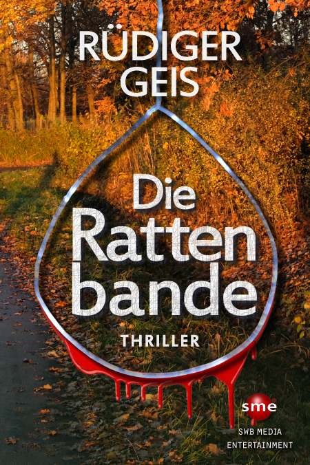 Cover: 9783964385000 | Die Rattenbande | Rüdiger Geis | Taschenbuch | Deutsch | 2022