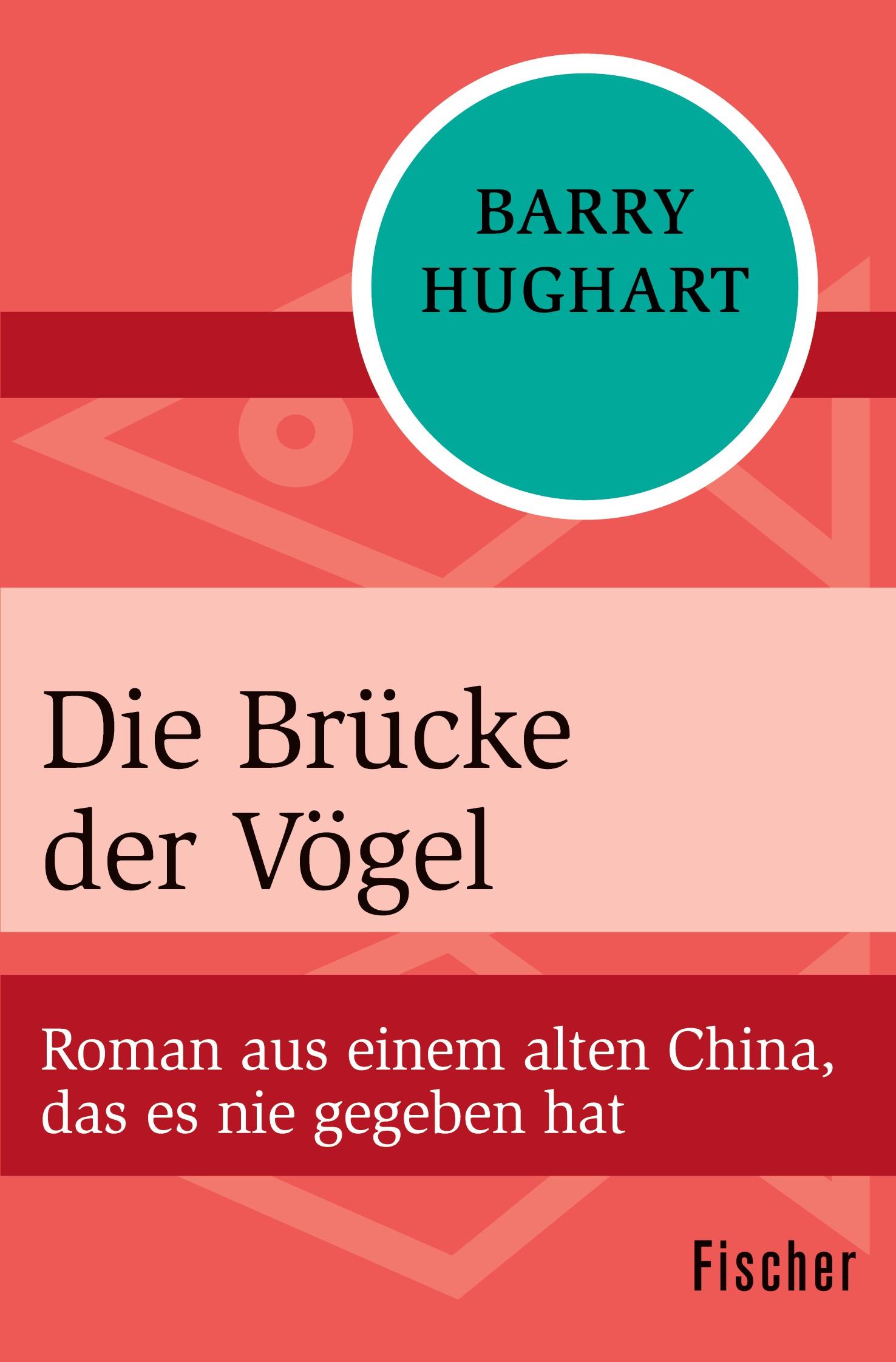 Cover: 9783596321568 | Die Brücke der Vögel | Barry Hughart | Taschenbuch | 302 S. | Deutsch