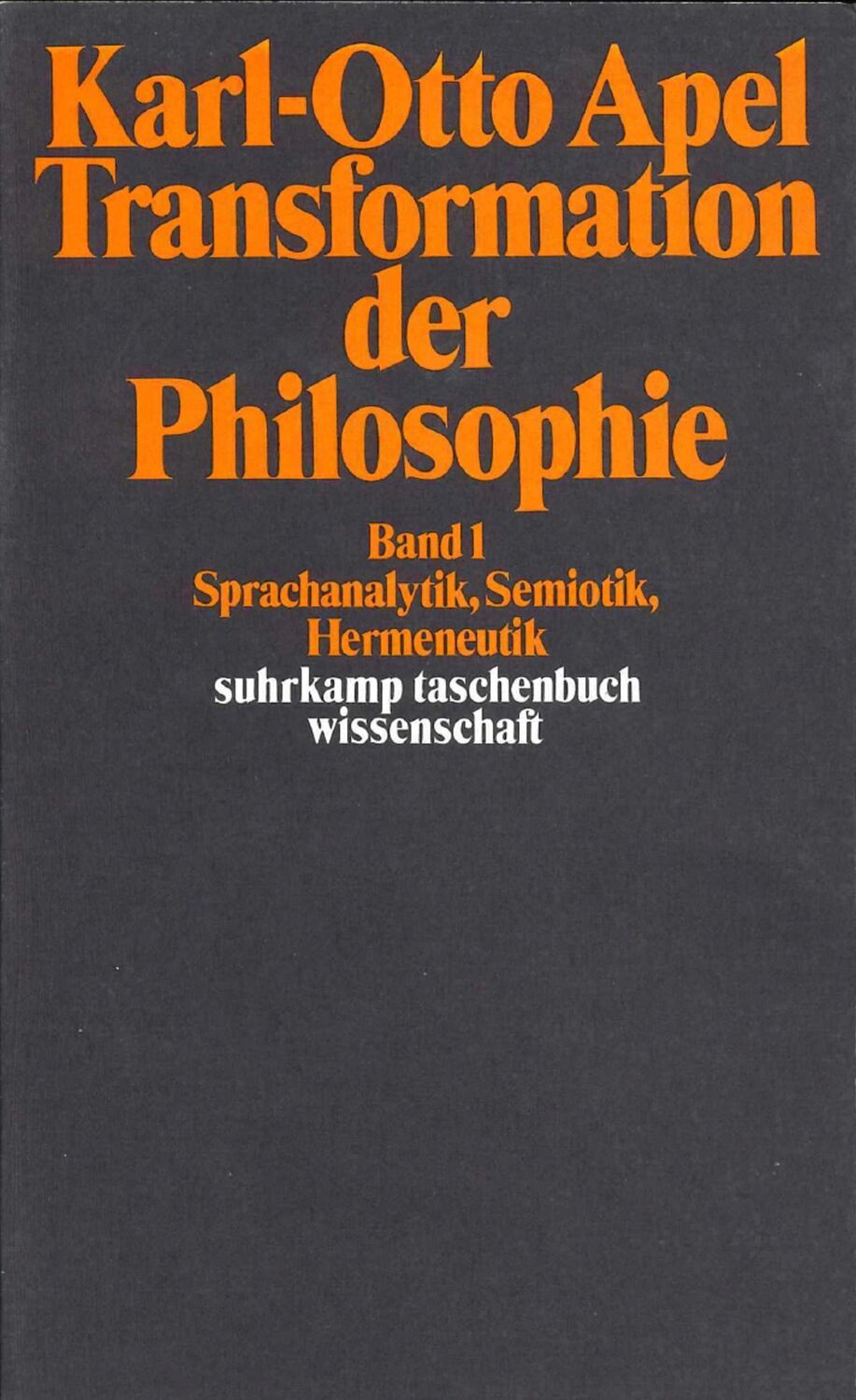 Cover: 9783518277652 | Transformation der Philosophie | Karl-Otto Apel | Taschenbuch | 447 S.