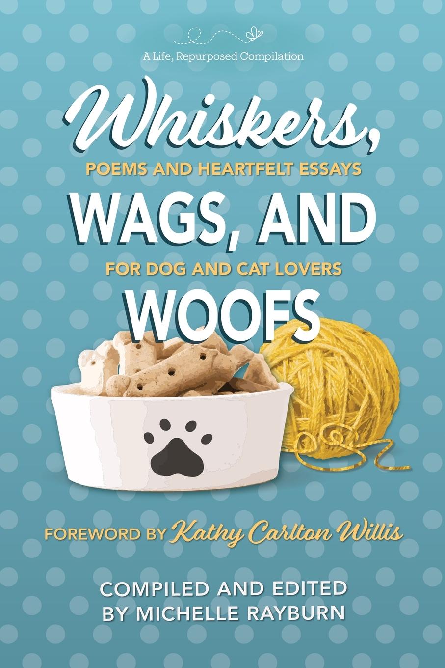 Cover: 9781954576087 | Whiskers, Wags, and Woofs | Michelle Rayburn | Taschenbuch | Paperback