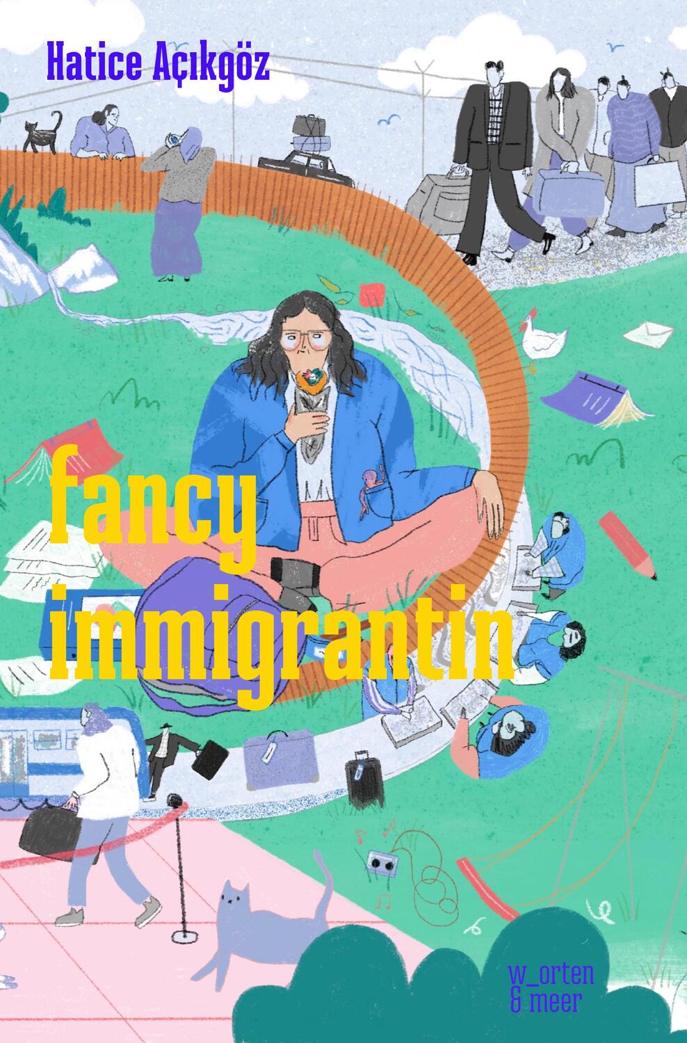 Cover: 9783945644355 | fancy immigrantin | ein poetisches tagebuch | Hatice Açikgöz | Buch