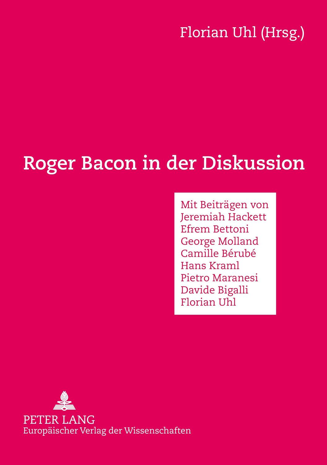 Cover: 9783631356463 | Roger Bacon in der Diskussion | Florian Uhl | Taschenbuch | Paperback