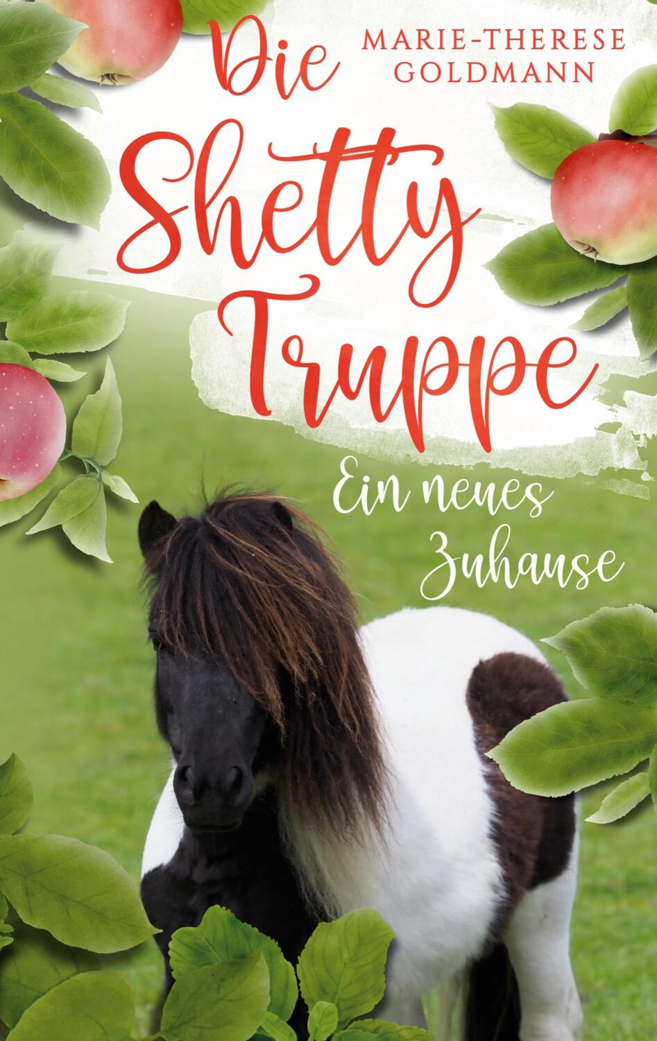 Cover: 9783758303197 | Die Shettytruppe | Ein neues Zuhause | Marie-Therese Goldmann | Buch