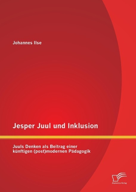 Cover: 9783842889200 | Jesper Juul und Inklusion: Juuls Denken als Beitrag einer künftigen...