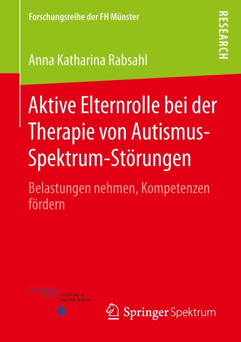 Cover: 9783658110291 | Aktive Elternrolle bei der Therapie von Autismus-Spektrum-Störungen