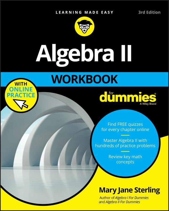 Cover: 9781119543114 | Algebra II Workbook for Dummies | Mary Jane Sterling | Taschenbuch