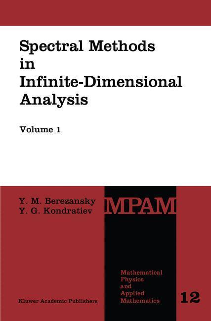 Cover: 9789401042277 | Spectral Methods in Infinite-Dimensional Analysis | Kondratiev (u. a.)