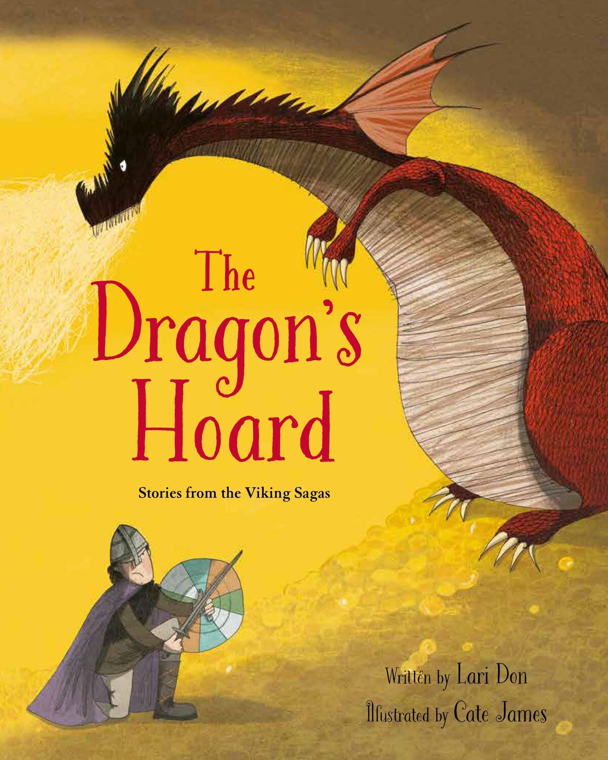 Cover: 9781847806826 | The Dragon's Hoard | Stories from the Viking Sagas | Lari Don | Buch