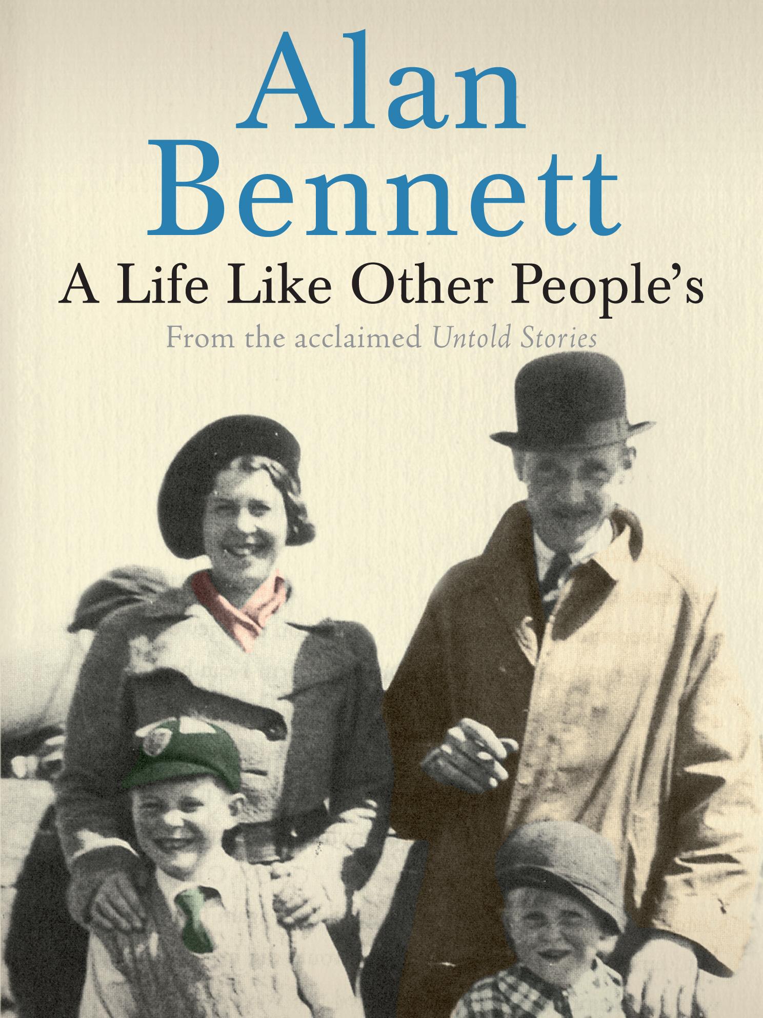 Cover: 9780571248131 | A Life Like Other People's | Alan Bennett | Taschenbuch | Englisch