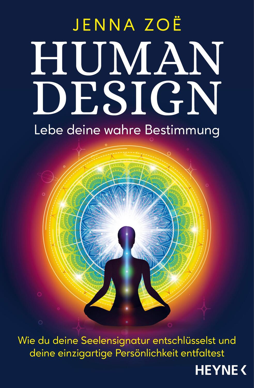 Cover: 9783453704817 | Human Design - Lebe deine wahre Bestimmung | Jenna Zoe | Taschenbuch