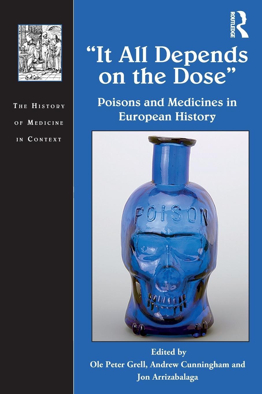 Cover: 9781032401911 | It All Depends on the Dose | Poisons and Medicines in European History