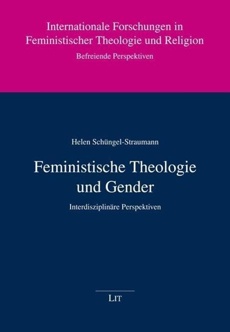 Cover: 9783643801913 | Feministische Theologie und Gender | Interdisziplinäre Perspektiven