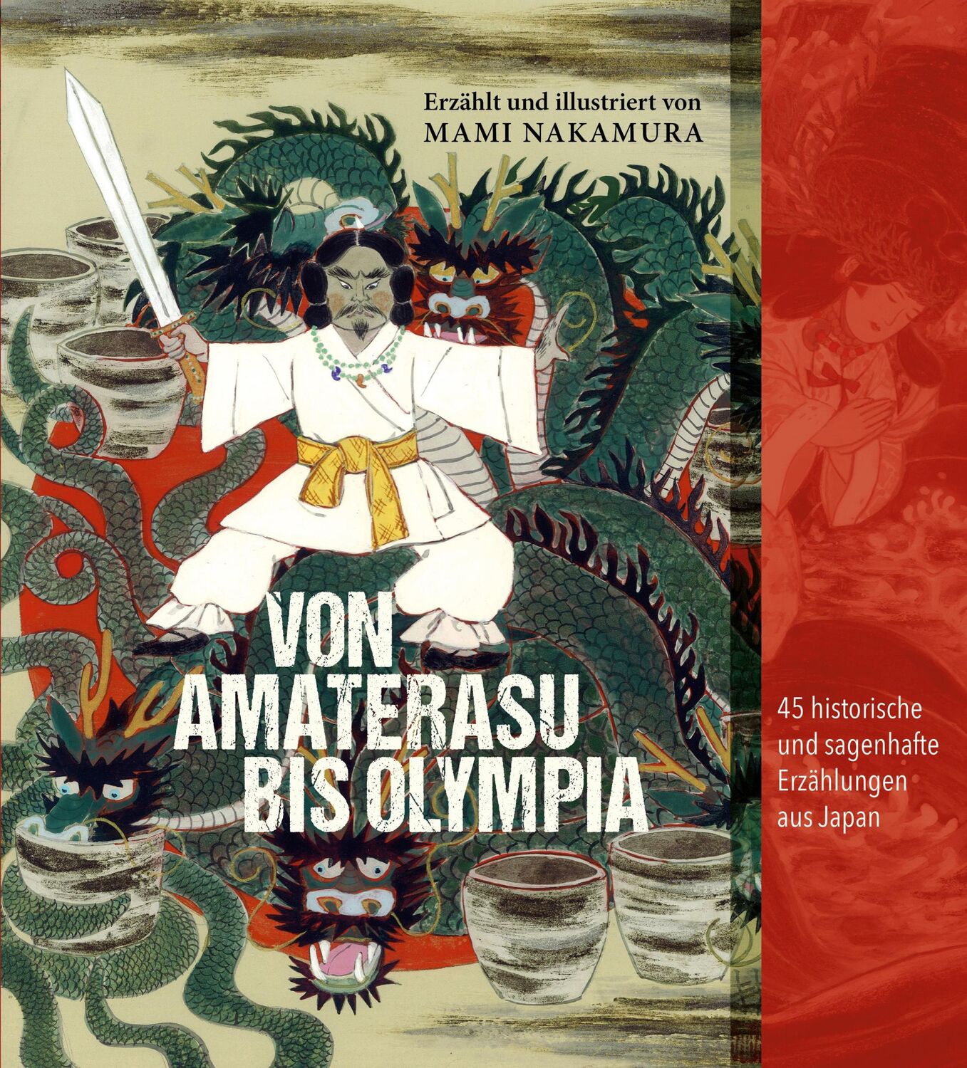 Cover: 9783862056088 | Von Amaterasu bis Olympia | Mami Nakamura | Taschenbuch | 98 S. | 2020