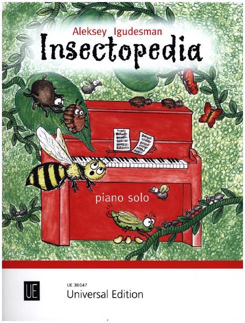 Cover: 9783702476892 | Insectopedia | für Klavier. | Aleksey Igudesman | Taschenbuch | Buch