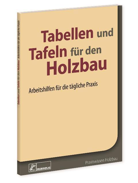 Cover: 9783871042386 | Tabellen und Tafeln für den Holzbau | Taschenbuch | 68 S. | Deutsch