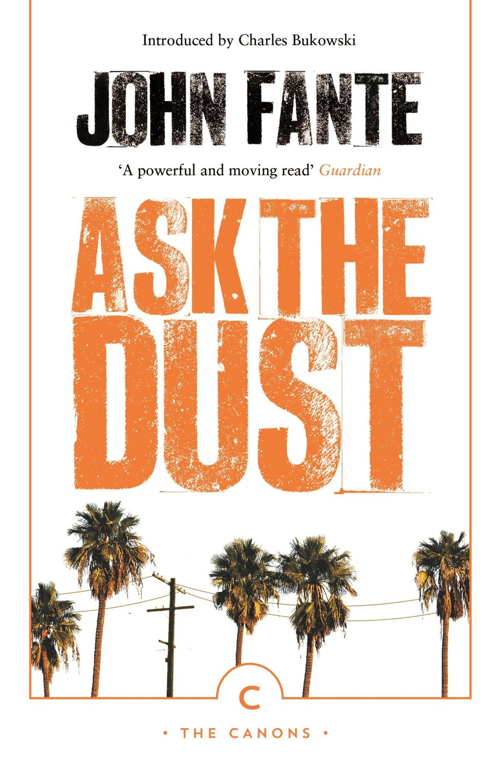 Cover: 9781786896209 | Ask the Dust | John Fante | Taschenbuch | Canongate Canons | Englisch