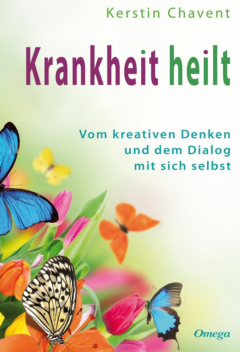 Cover: 9783930243716 | Krankheit heilt | Vom kreativen Denken und dem Dialog mit sich selbst