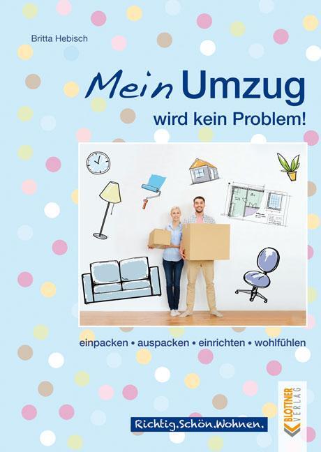 Cover: 9783893671519 | Mein Umzug wird kein Problem | Britta Hebisch | Taschenbuch | ENGLBR