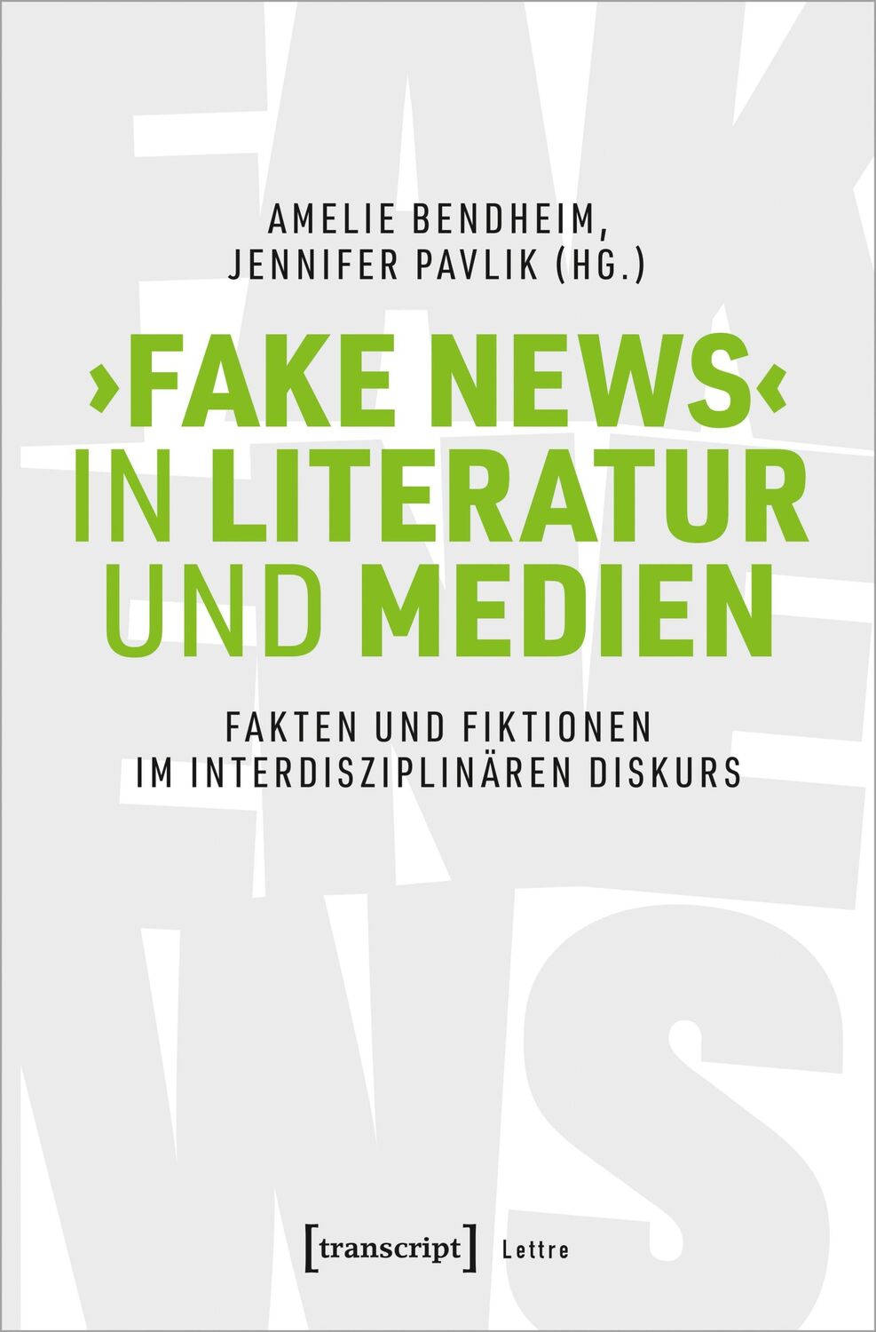 Cover: 9783837660197 | &gt;Fake News&lt; in Literatur und Medien | Amelie Bendheim (u. a.) | Buch