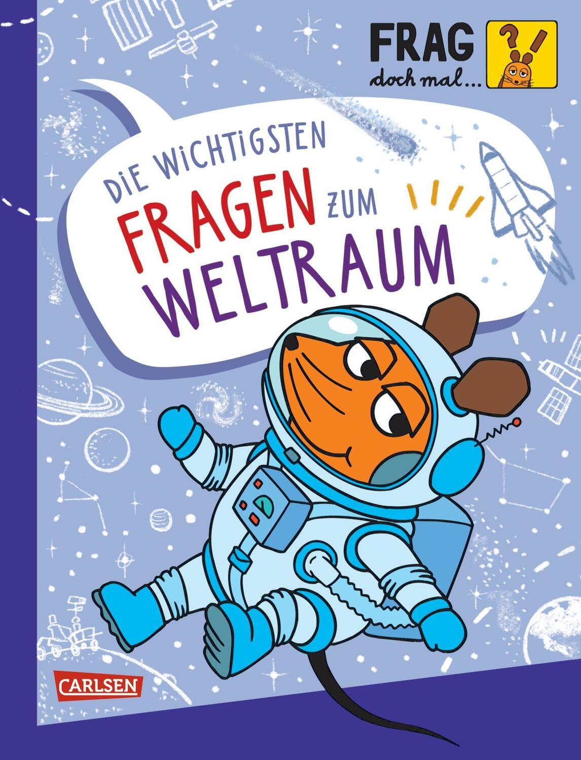 Cover: 9783551253798 | Frag doch mal ... die Maus: Die wichtigsten Fragen zum Weltraum | Buch