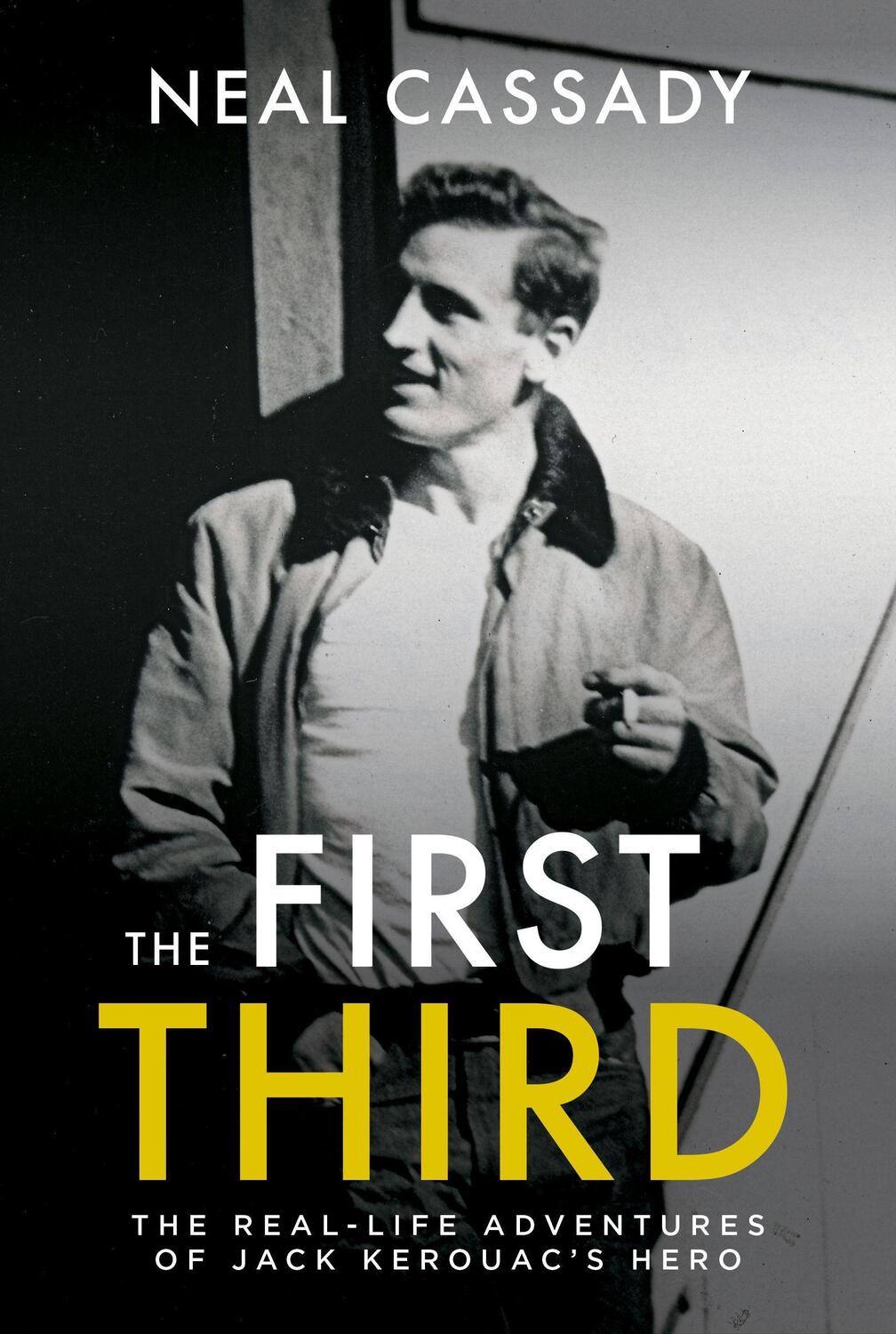 Cover: 9780872860056 | The First Third | Neal Cassady | Taschenbuch | Englisch | CITY LIGHTS