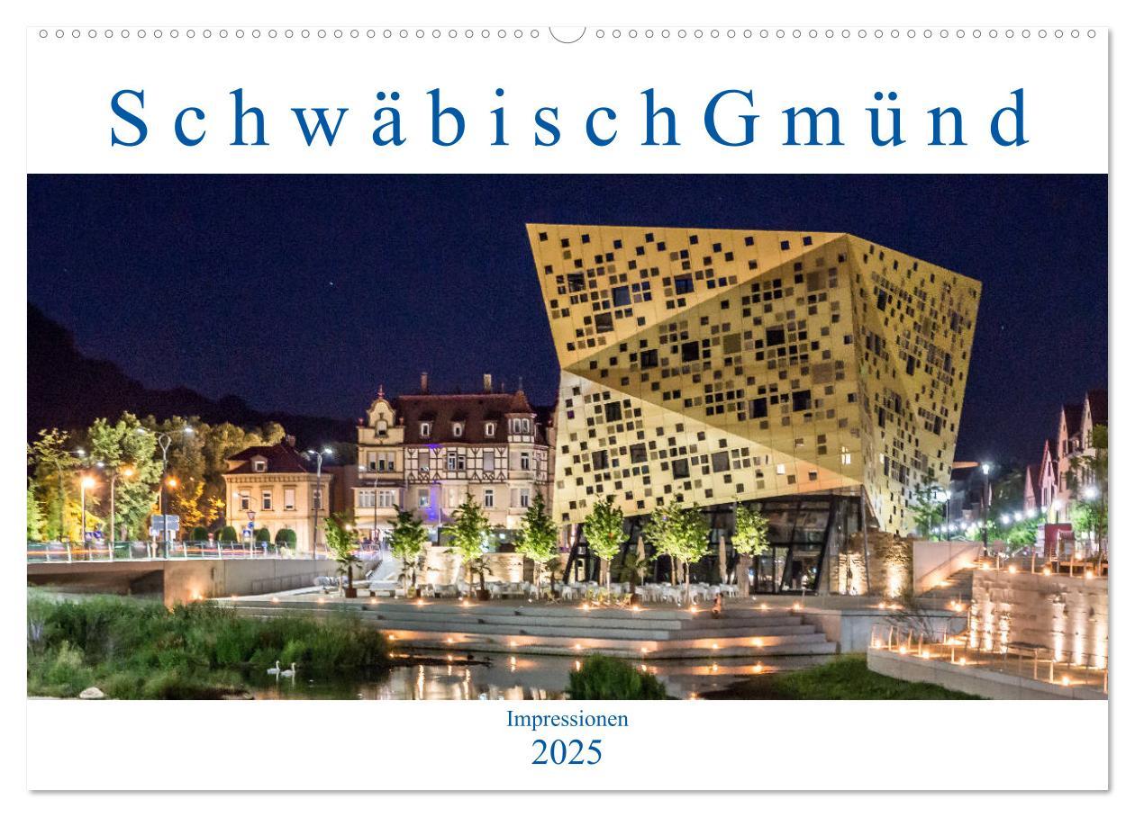 Cover: 9783435397327 | Schwäbisch Gmünd - Impressionen (Wandkalender 2025 DIN A2 quer),...