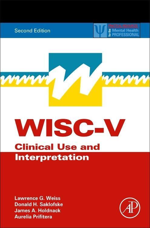 Cover: 9780128157442 | WISC-V | Clinical Use and Interpretation | Lawrence G. Weiss (u. a.)