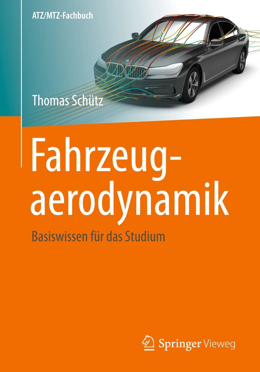 Cover: 9783658128173 | Fahrzeugaerodynamik | Basiswissen für das Studium | Thomas Schütz | xv