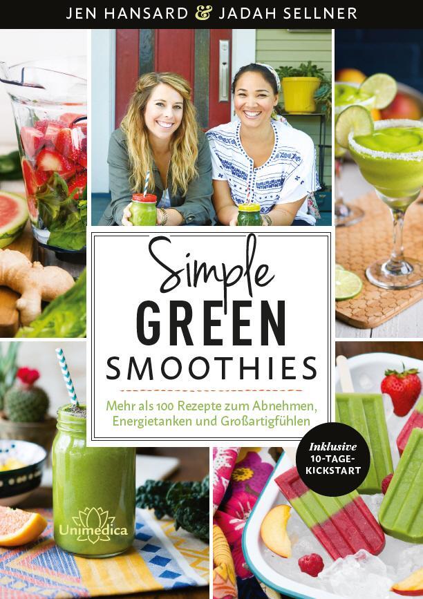 Cover: 9783946566236 | Simple Green Smoothies | Jen Hansard (u. a.) | Taschenbuch | 286 S.