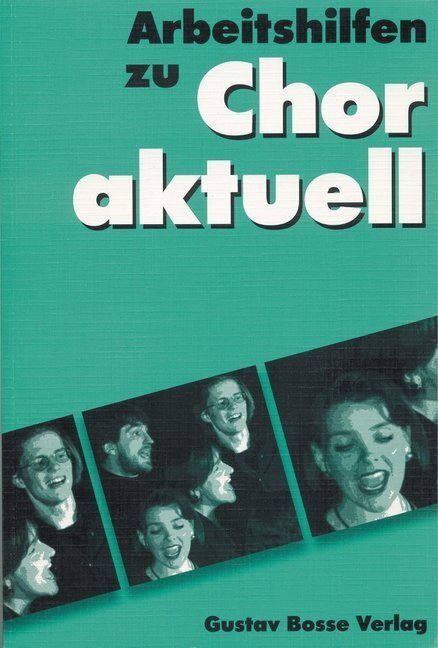 Cover: 9783764922498 | Chor aktuell | Arbeitshilfen, Chor aktuell. Ein Chorbuch für Gymnasien