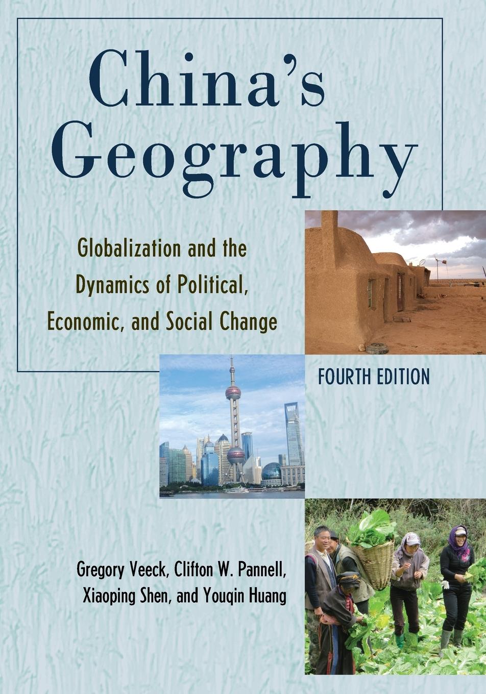 Cover: 9781538140802 | China's Geography | Gregory Veeck (u. a.) | Taschenbuch | Englisch