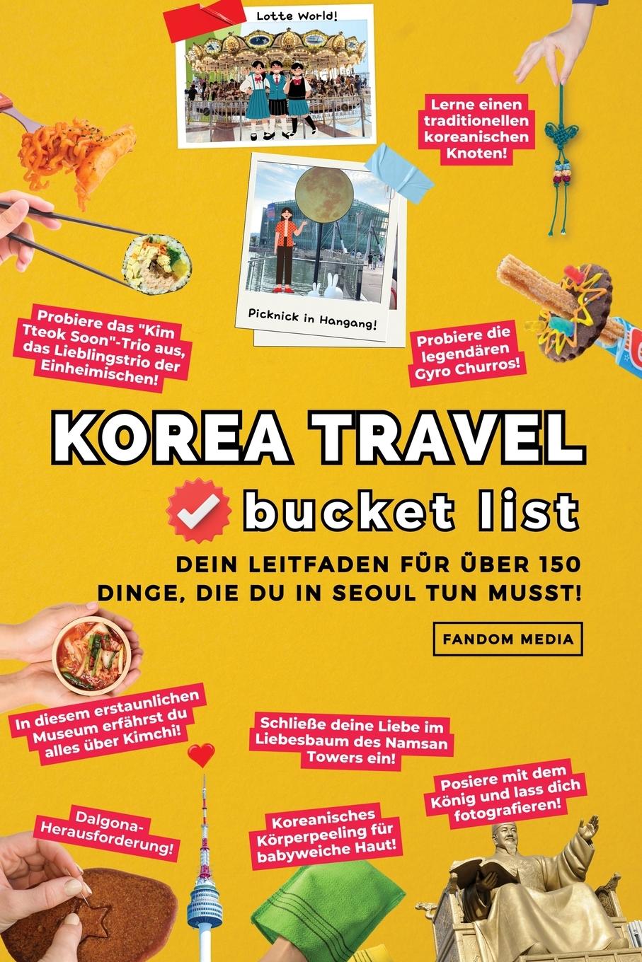 Cover: 9791193438008 | Korea Travel Bucket List | Fandom Media | Taschenbuch | Paperback