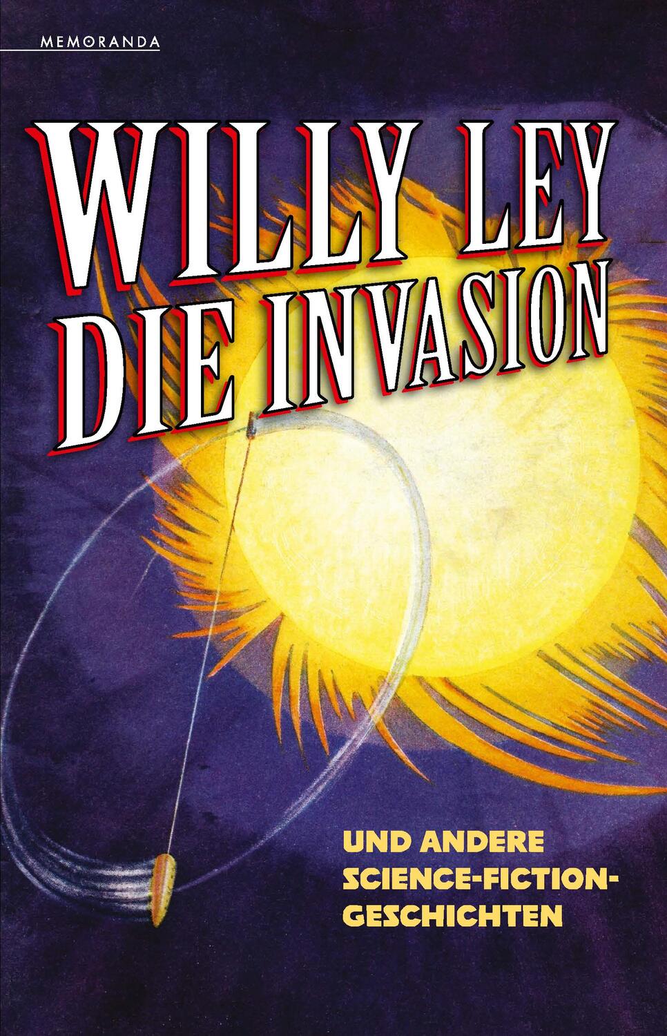 Cover: 9783911391023 | Die Invasion und andere Science-Fiction-Geschichten | Erzählungen