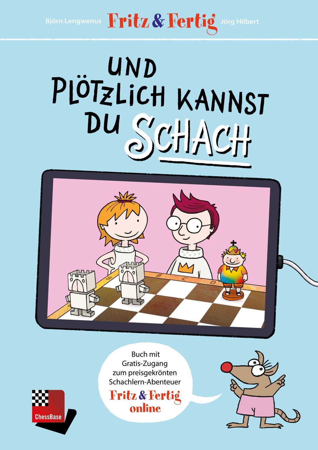 Cover: 9783866819658 | Fritz&amp;Fertig - und plötzlich kannst Du Schach | Jörg Hilbert (u. a.)