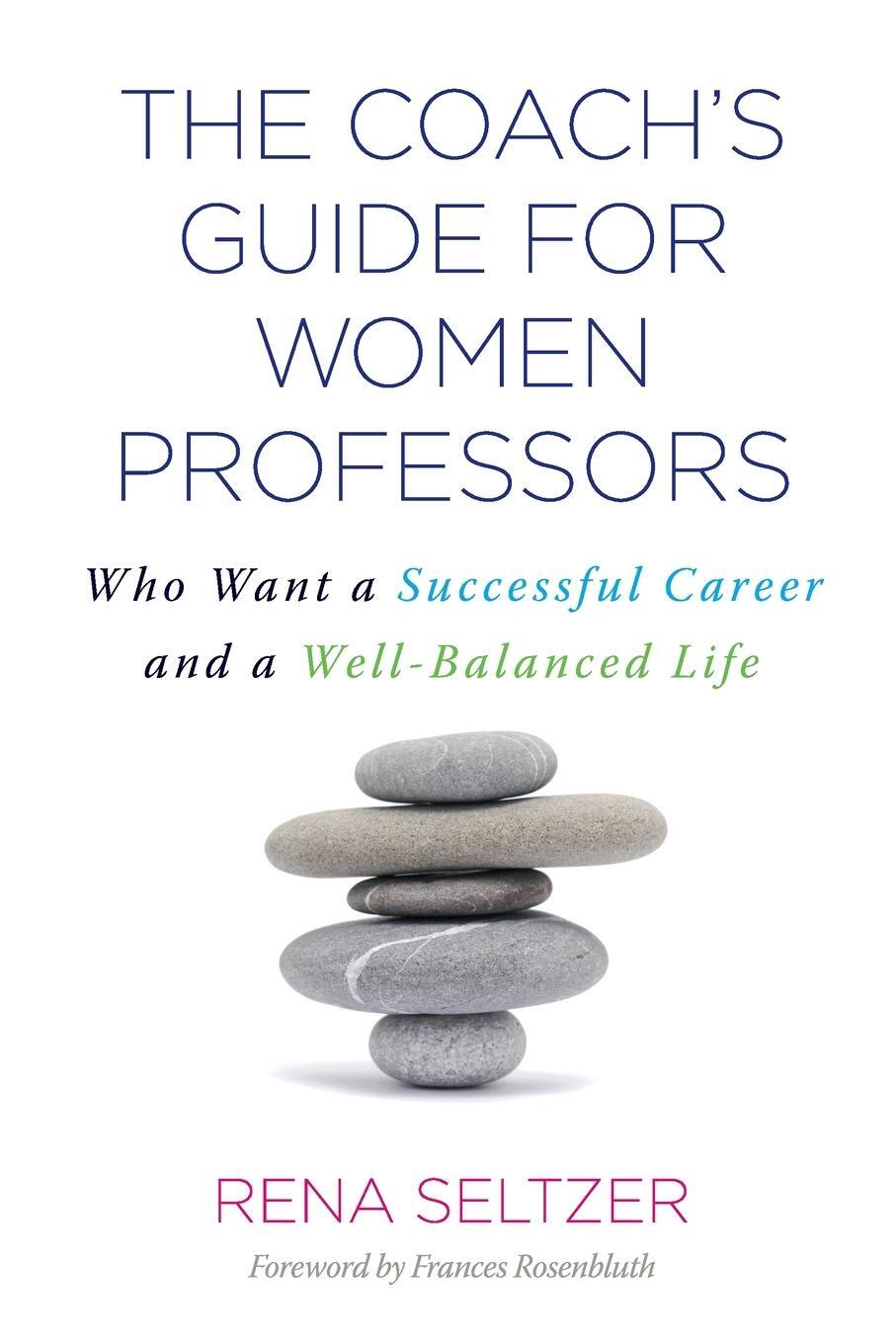 Cover: 9781579228965 | The Coach's Guide for Women Professors | Rena Seltzer | Taschenbuch