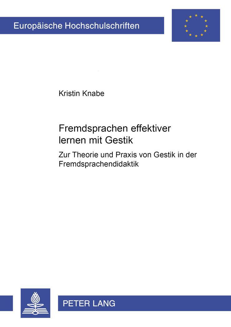 Cover: 9783631567470 | Fremdsprachen effektiver lernen mit Gestik? | Kristin Knabe | Buch