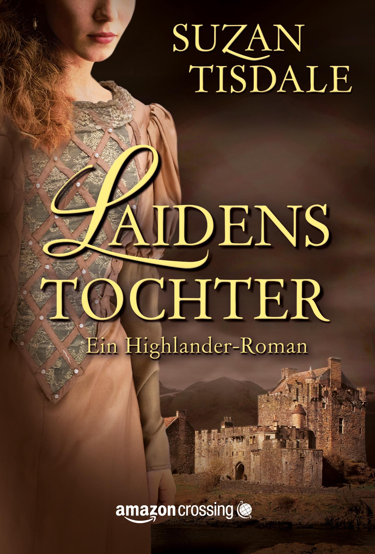 Cover: 9781503944701 | Laidens Tochter | Ein Highlander-Roman | Suzan Tisdale | Taschenbuch