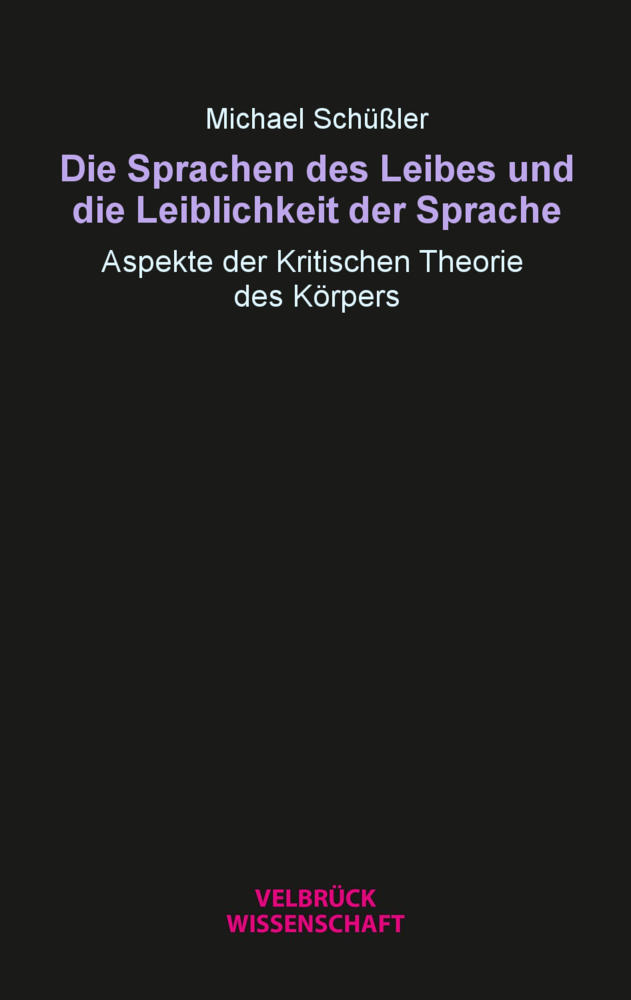 Cover: 9783958322721 | Die Sprachen des Leibes und die Leiblichkeit der Sprache | Schüßler