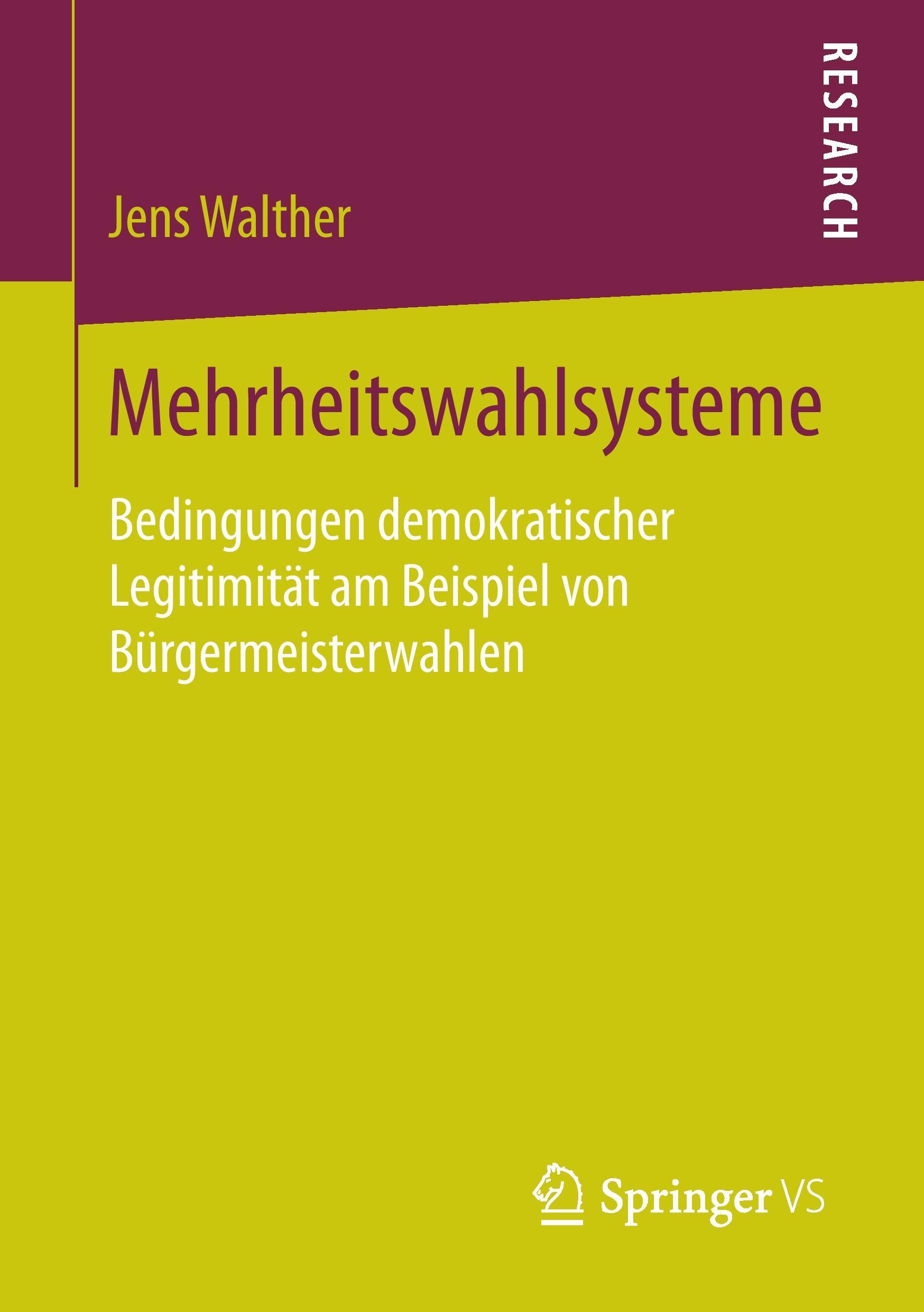 Cover: 9783658156954 | Mehrheitswahlsysteme | Jens Walther | Taschenbuch | Paperback | xiii